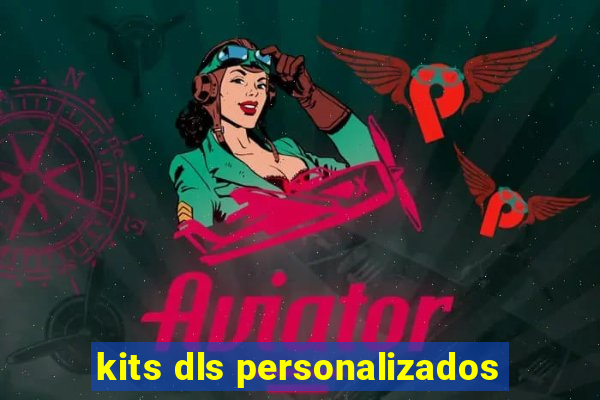 kits dls personalizados